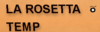 La Rosetta Temp La Rosetta Temp