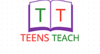 Teens Teach Teens Teach