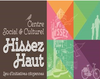 Centre Social et Culturel Hissez Haut Centre Social et Culturel Hissez Haut