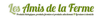 AMIS DE LA FERME AMIS DE LA FERME