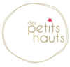 DES PETITS HAUTS DES PETITS HAUTS