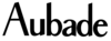 Aubade Aubade