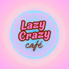 LazyCrazyCafe LazyCrazyCafe
